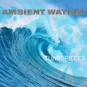 Ambient Waters (feat. ERIC MCCAINE)