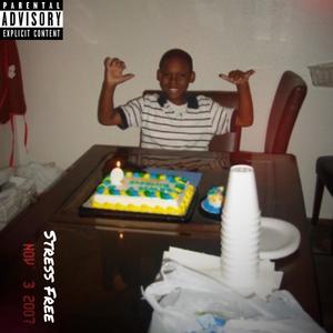 Stress Free (Explicit)