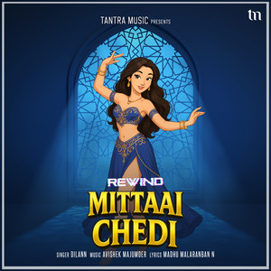 Mittaai Chedi (Rewind)