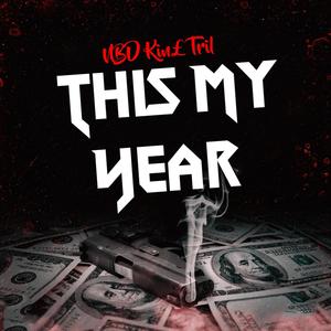 This My Year (Explicit)