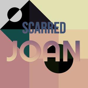 Scarred Joan