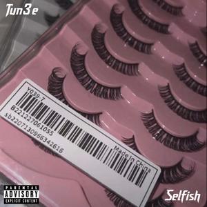 Selfish (feat. RLM Ghost) (Explicit)