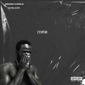 j'espere (Exclusivement) [Explicit]