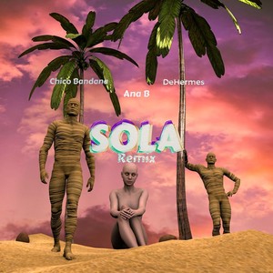 Sola (Remix)