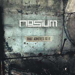 Nosium: That Adheres to It