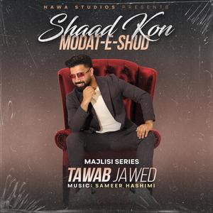 Shaad Kon (feat. Tawab Jawed)