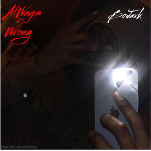 Always Wrong (Explicit)