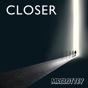 Closer