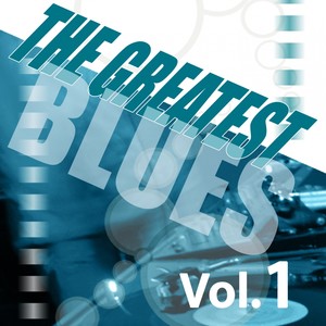 The Greatest Blues, Vol. 1