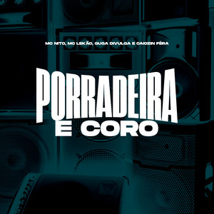 Porradeira e Coro (Explicit)
