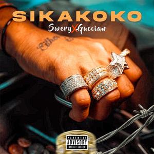 Sikakoko(feat. Guccian) (Explicit)