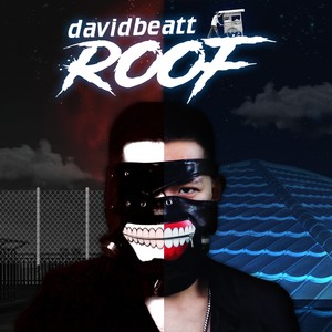 Roof (Explicit)