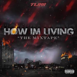 HOW IM LIVING (Explicit)