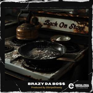 Back On The Stove (feat. 3StripeShawty) [Explicit]