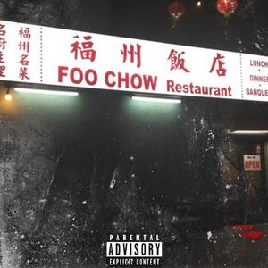 Foo Chow (Explicit)