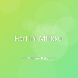 Hari Ini Milikku
