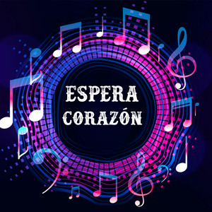 Espera Corazón