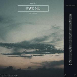 Save Me(feat. Dianna)