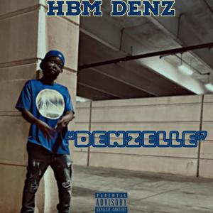 DENZELLE (Explicit)