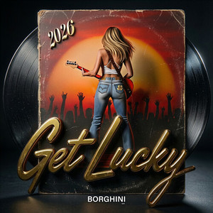 GET LUCKY 2026 (Hjemmesnekk) (Explicit)