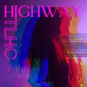 Highway (Explicit)