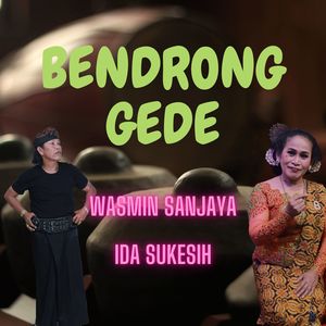 BENDRONG GEDE