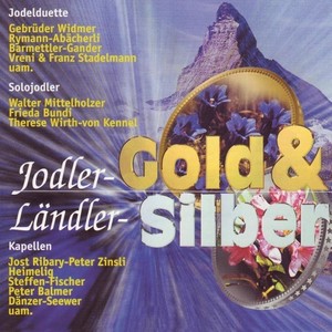 Jodler-Gold & Ländler-Silber