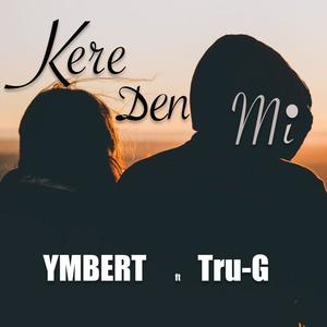 Kere Den Mi (feat. Tru G)
