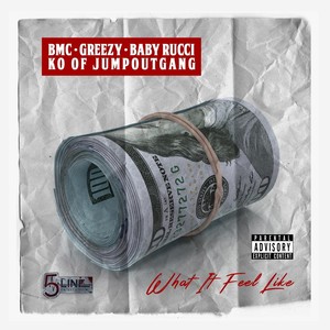 What It Feels Like (Explicit)