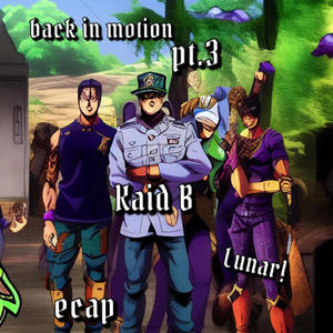 Back in Motion Pt. 3 (feat. Kaid B) (Explicit)