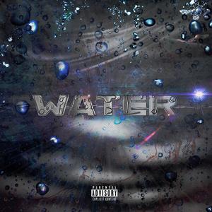 WATER (Explicit)