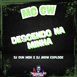 Descendo na Minha (Explicit)