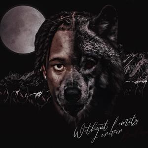 Without Limits Forever (Explicit)