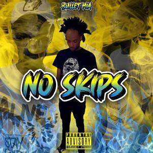 No Skips (Explicit)