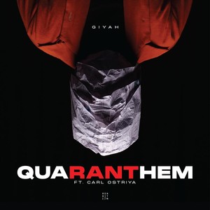 Quaranthem(feat. Carl Ostriya)