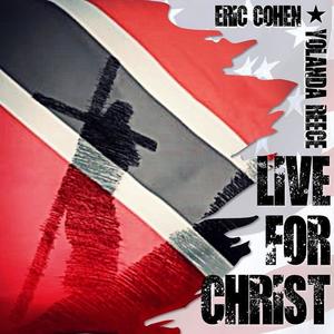 Live For Christ (feat. Yolanda Reece)