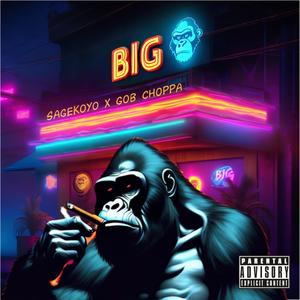 Big Ape (feat. GOB Choppa) (Explicit)