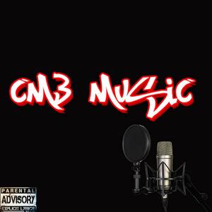 CM3 Music (Explicit)