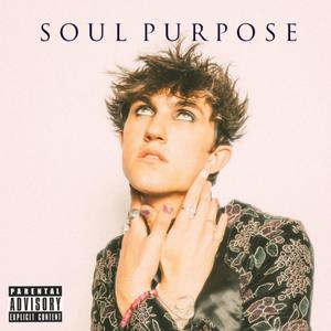 Soul Purpose (sounds of universal love) [Explicit]