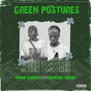 Green Postures (feat. Armani Souja) [Explicit]