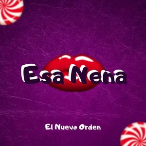 Esa Nena (Explicit)