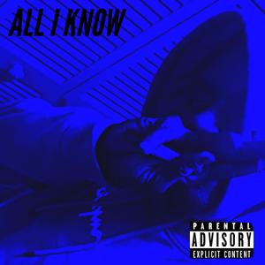 All i know (Explicit)