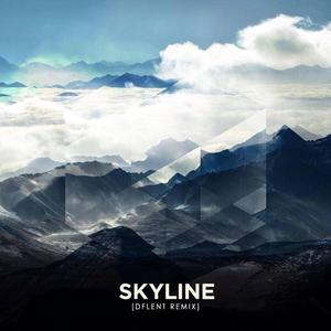 Skyline (DFlent Remix)