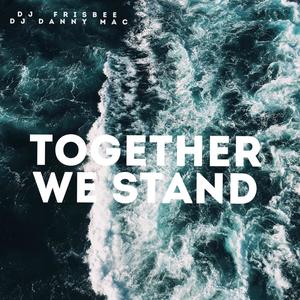 Together We Stand