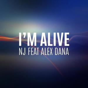 I'm Alive (feat. Alex Dana) (Explicit)