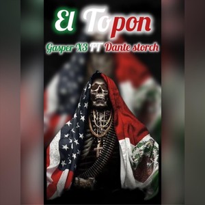 El Topon (feat. Dante Storch) (Explicit)