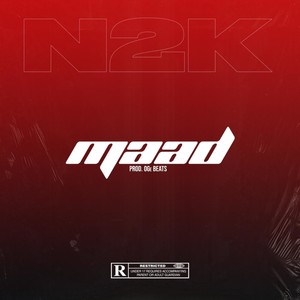 Maad (Explicit)