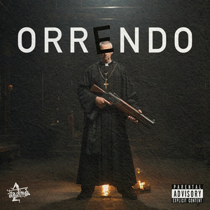 Orrendo (Explicit)