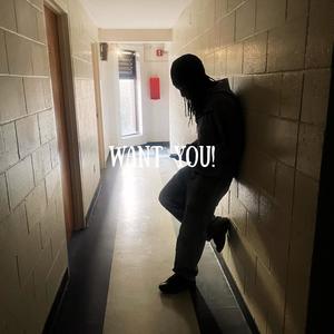 Want You! (feat. Prod.Zay)