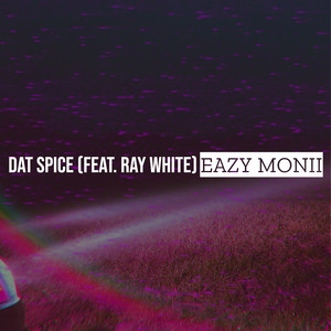 Dat Spice (Explicit)